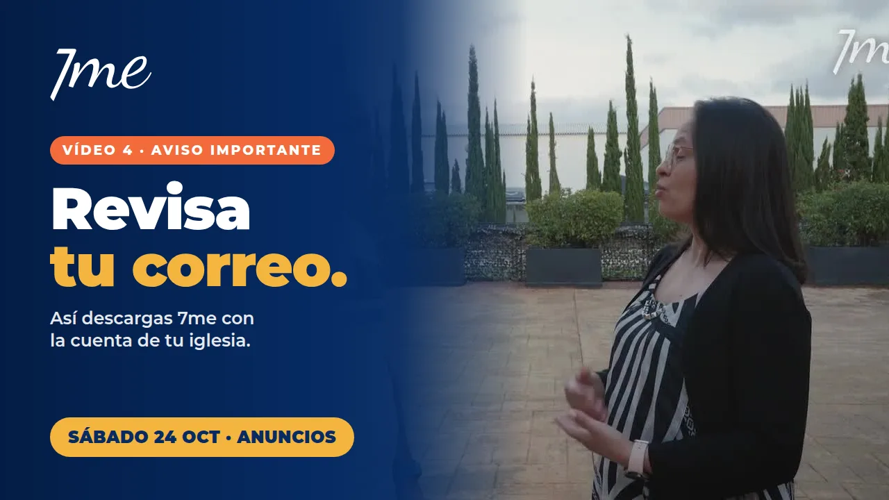 Vídeo 4: revisa tu correo para entrar en 7me